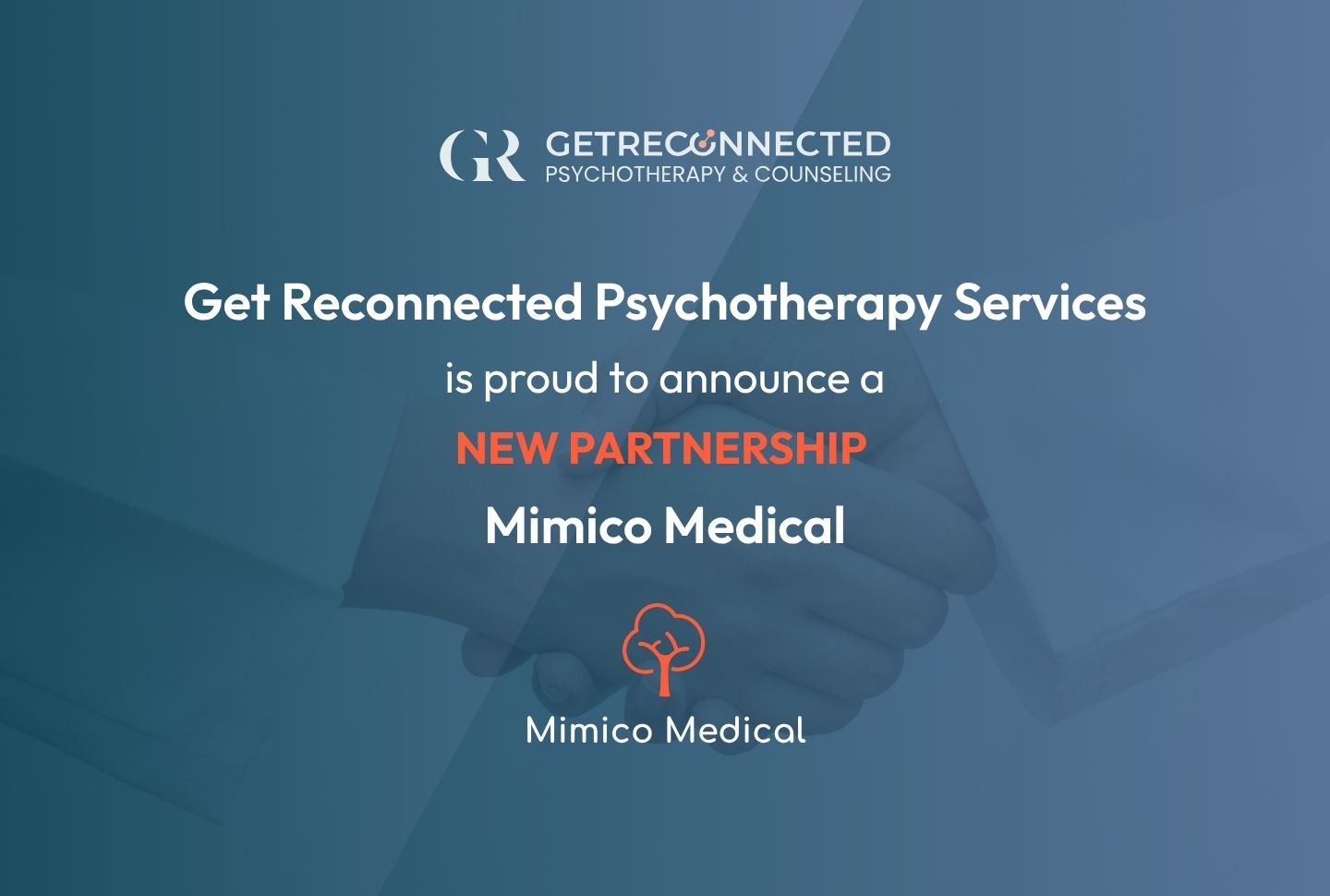 featured image saying Get Reconnected Psychotherapy Services is proud to announce a new partnership with Mimico Medical