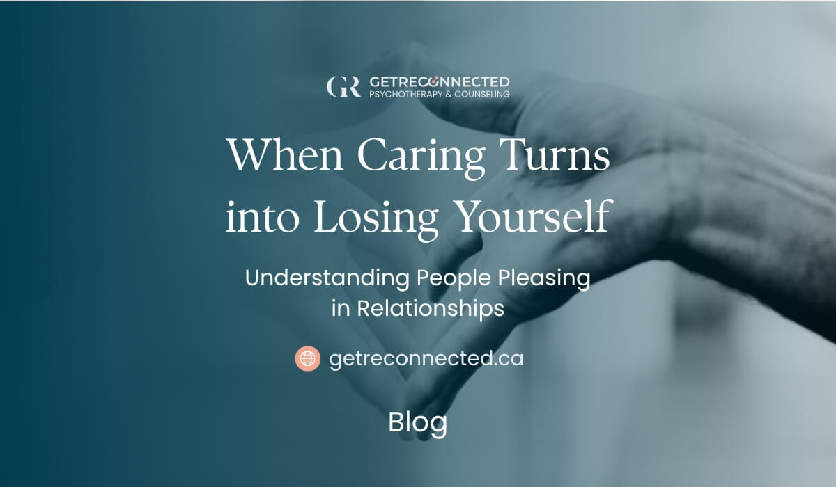 featured image for When Caring Turns into Losing Yourself: Understanding People Pleasing in Relationships blog post