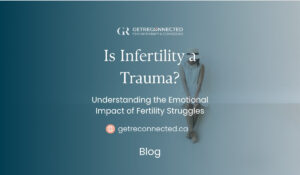 Is Infertility a Trauma? Understanding the Emotional Impact of Fertility Struggles